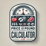 Price Per Pound Calculator Price Per Pound Calculator